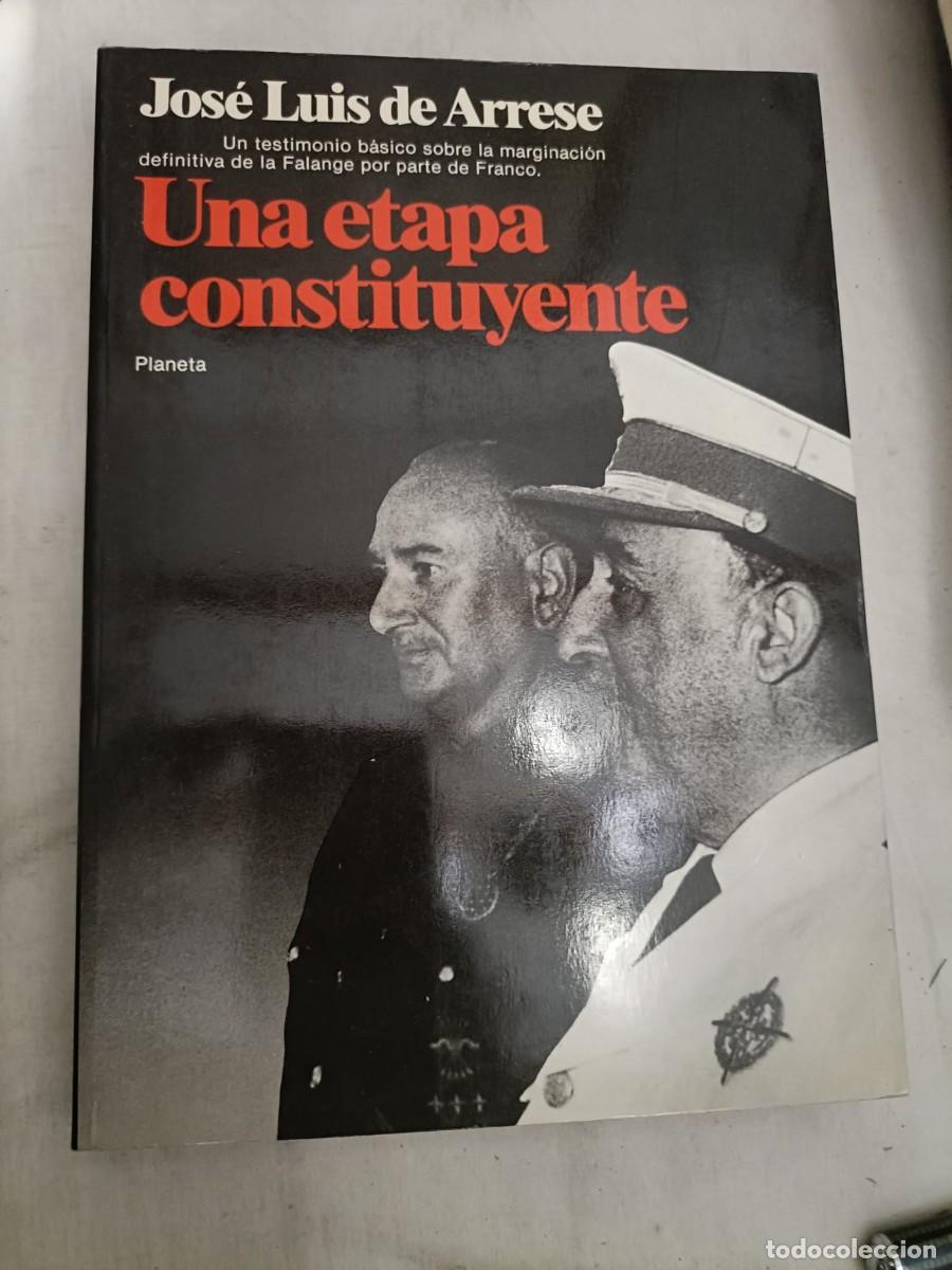 Libros de segunda mano: UNA ETAPA CONSTITUYENTE. ARRESE Jose Luis. - Foto 1