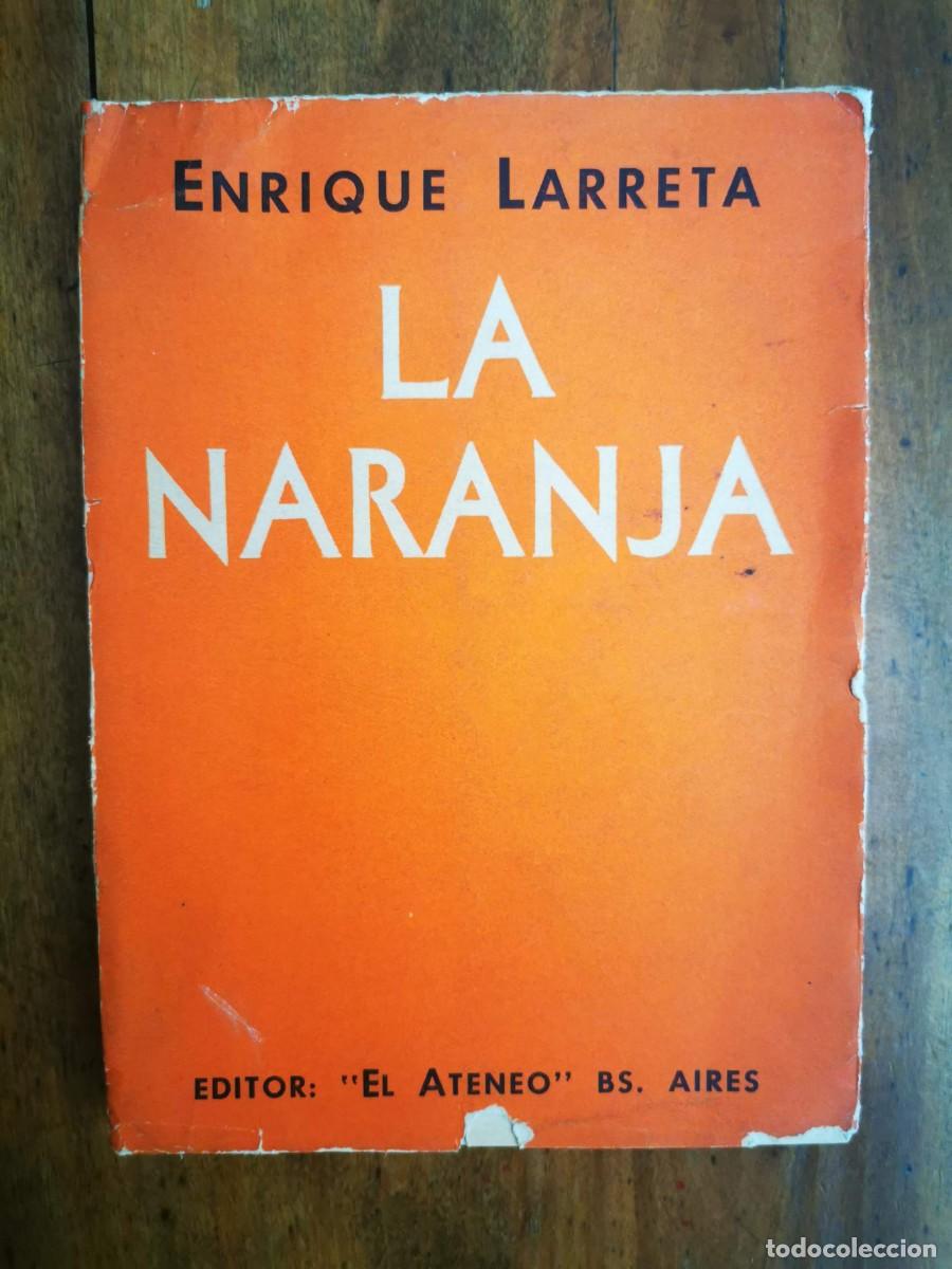 Libros de segunda mano: LARRETA, Enrique. La naranja - Foto 1
