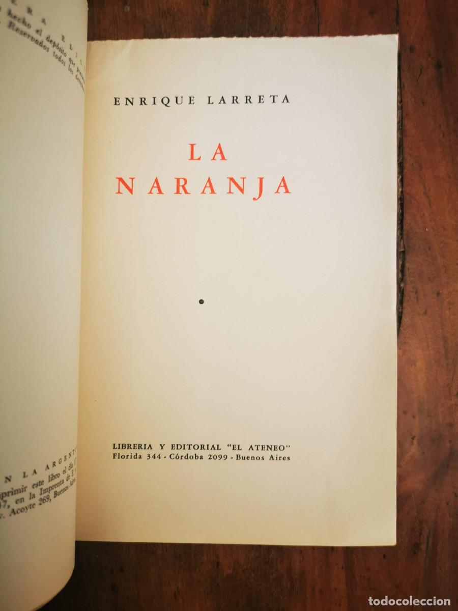 Libros de segunda mano: LARRETA, Enrique. La naranja - Foto 2