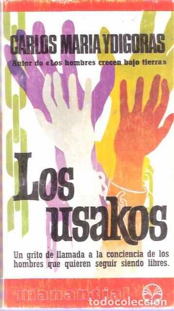 Libros de segunda mano: Los usakos - Carlos Mar&iacute;a Ydigoras - Foto 1