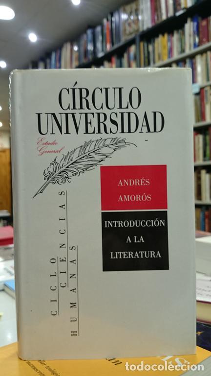 Libros de segunda mano: Introducci&oacute;n a la literatura. - Amor&oacute;s, Andr&eacute;s. - Foto 1