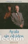 Libros de segunda mano: Ayala sin olvidos. - Antol&iacute;n, Enriqueta. - Foto 1