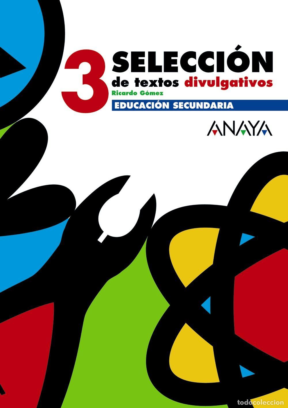 Libros de segunda mano: Selecci&oacute;n de textos divulgativos 3.. - G&oacute;mez Gil, Ricardo. - Foto 1