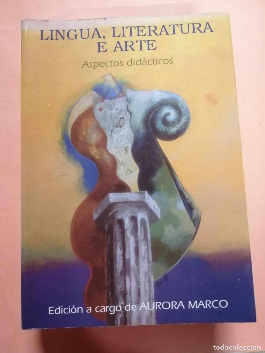 Libros de segunda mano: LINGUA. LITERATURA E ARTE. ASPECTOS DIDACTICOS (AURORA MARCO) - Foto 1