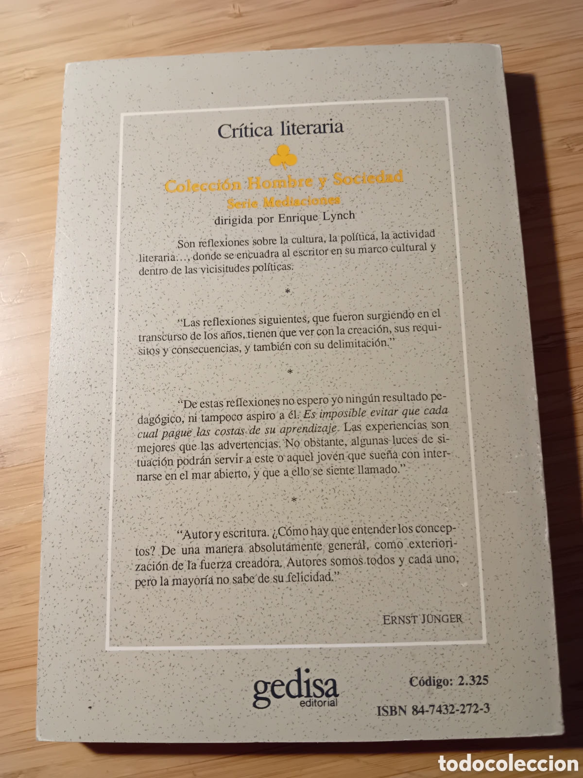 Libros de segunda mano: El autor y la escritura - Ernst J&uuml;nger (Gedisa 1987) - Foto 2