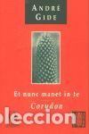 Libros de segunda mano: ET NUNC MANET IN TE / CORYDON - GIDE, ANDR&Eacute; - Foto 1