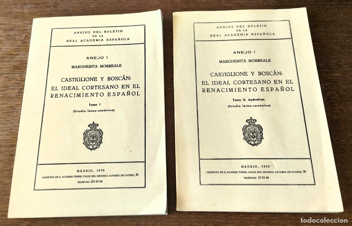 Libros de segunda mano: Margherita Morreale, Castiglione y Bosc&aacute;n: el ideal cortesano en el Renacimiento espa&ntilde;ol, tomos I y