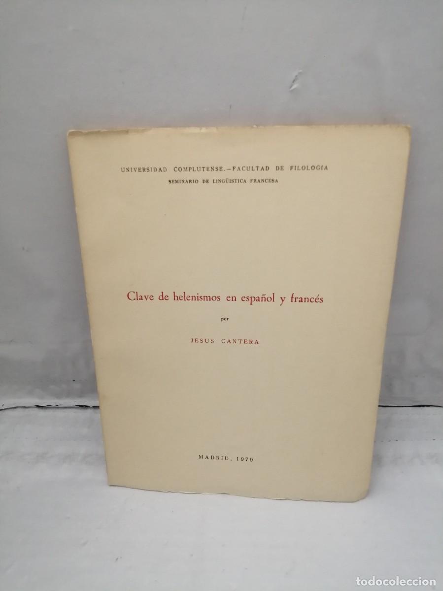 Libros de segunda mano: Clave de helenismos en espa&ntilde;ol y franc&eacute;s (Primera edici&oacute;n) - Foto 1
