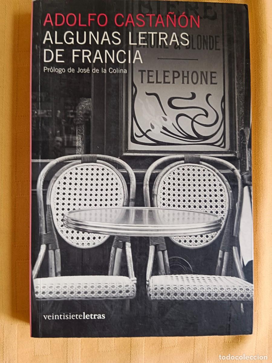 Libros de segunda mano: ALGUNAS LETRAS DE FRANCIA - Adolfo Casta&ntilde;on - Foto 1