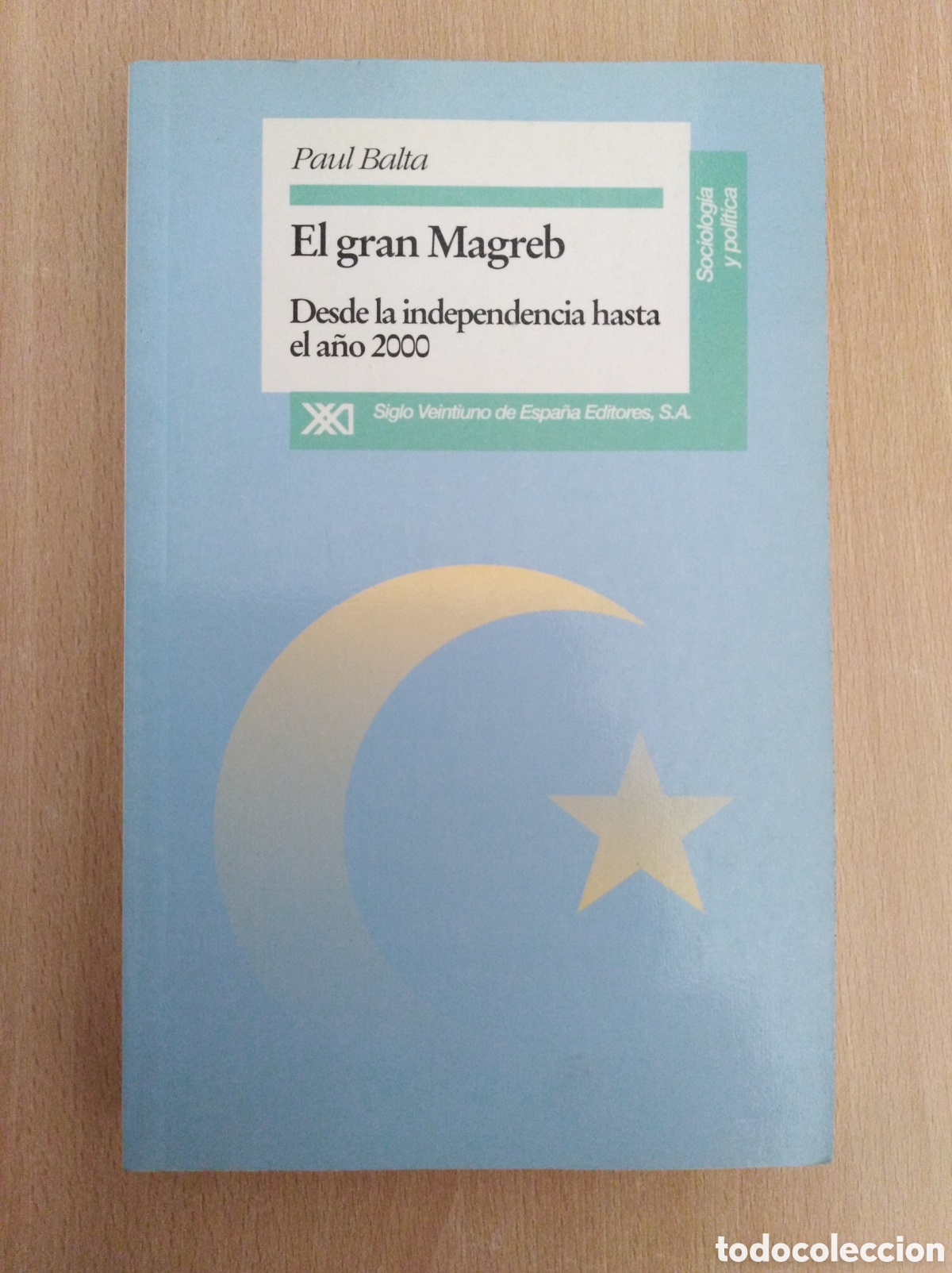 Libros de segunda mano: EL GRAN MAGREB. Paul Balta - Foto 1