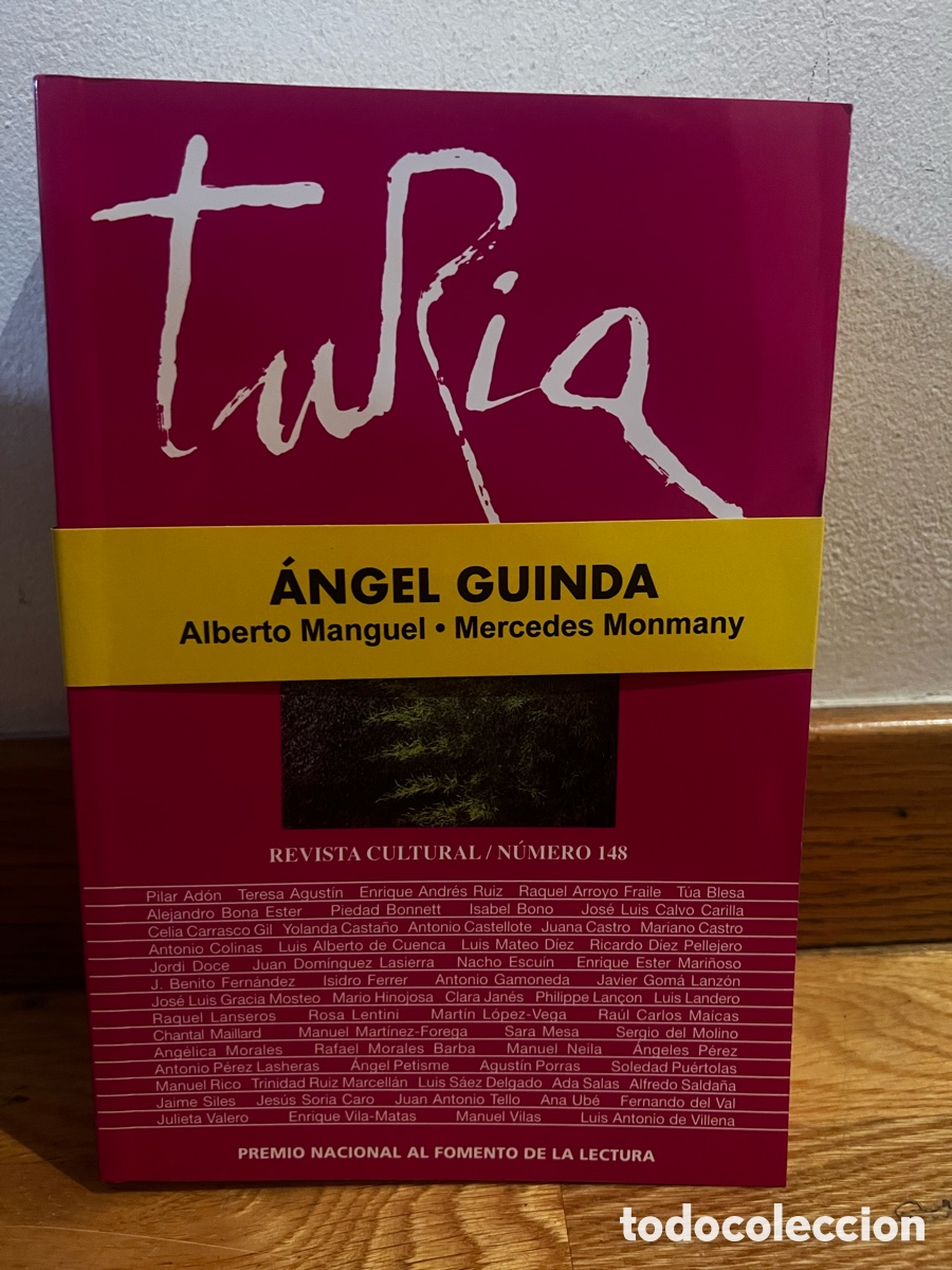 Libros de segunda mano: Turia &Aacute;NGEL GUINDA Alberto Manguel Mercedes Monmany