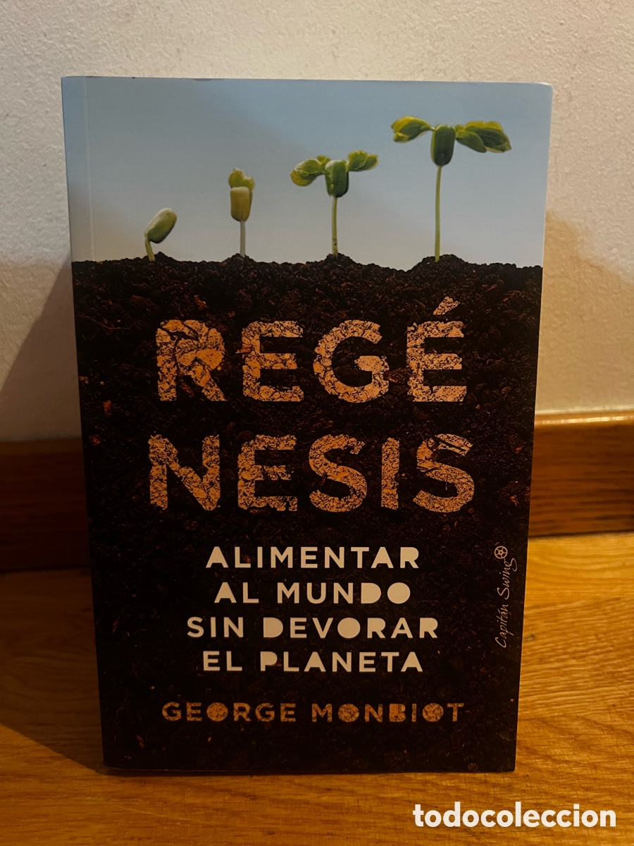 Libros de segunda mano: Reg&eacute;nesis Alimentar al mundo sin devorar el planeta George Monbiot - Foto 1
