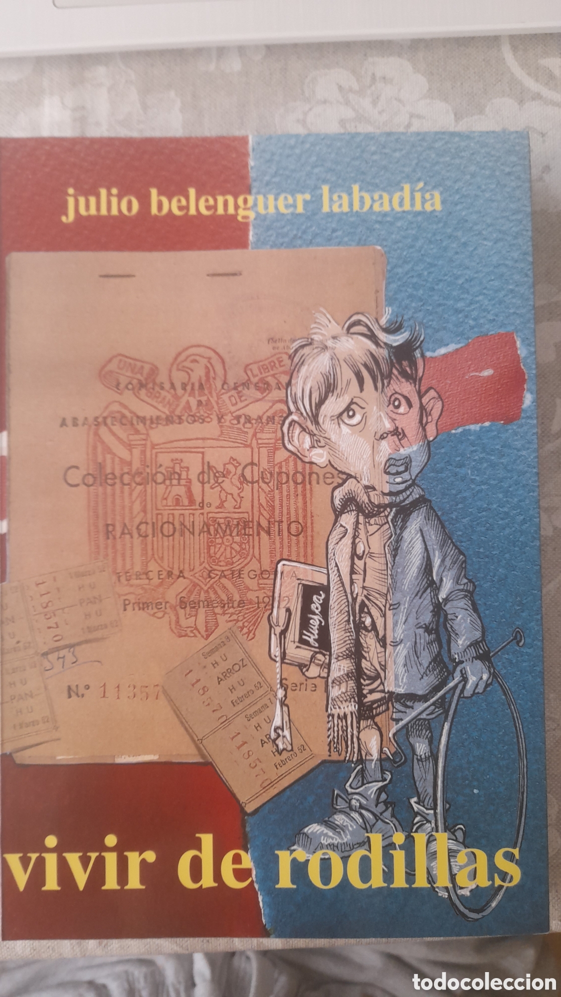 Libri di seconda mano: VIVIR DE RODILLAS J.BELENGUER