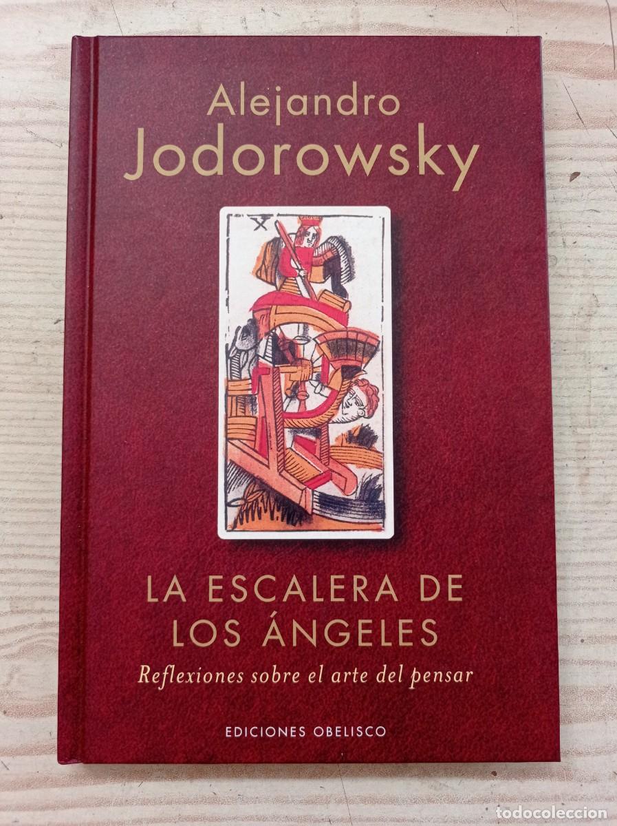 Libros de segunda mano: La Escalera De Los Angeles - Alejandro Jodorowsky - 2006 - Ediciones Obelisco - Foto 1