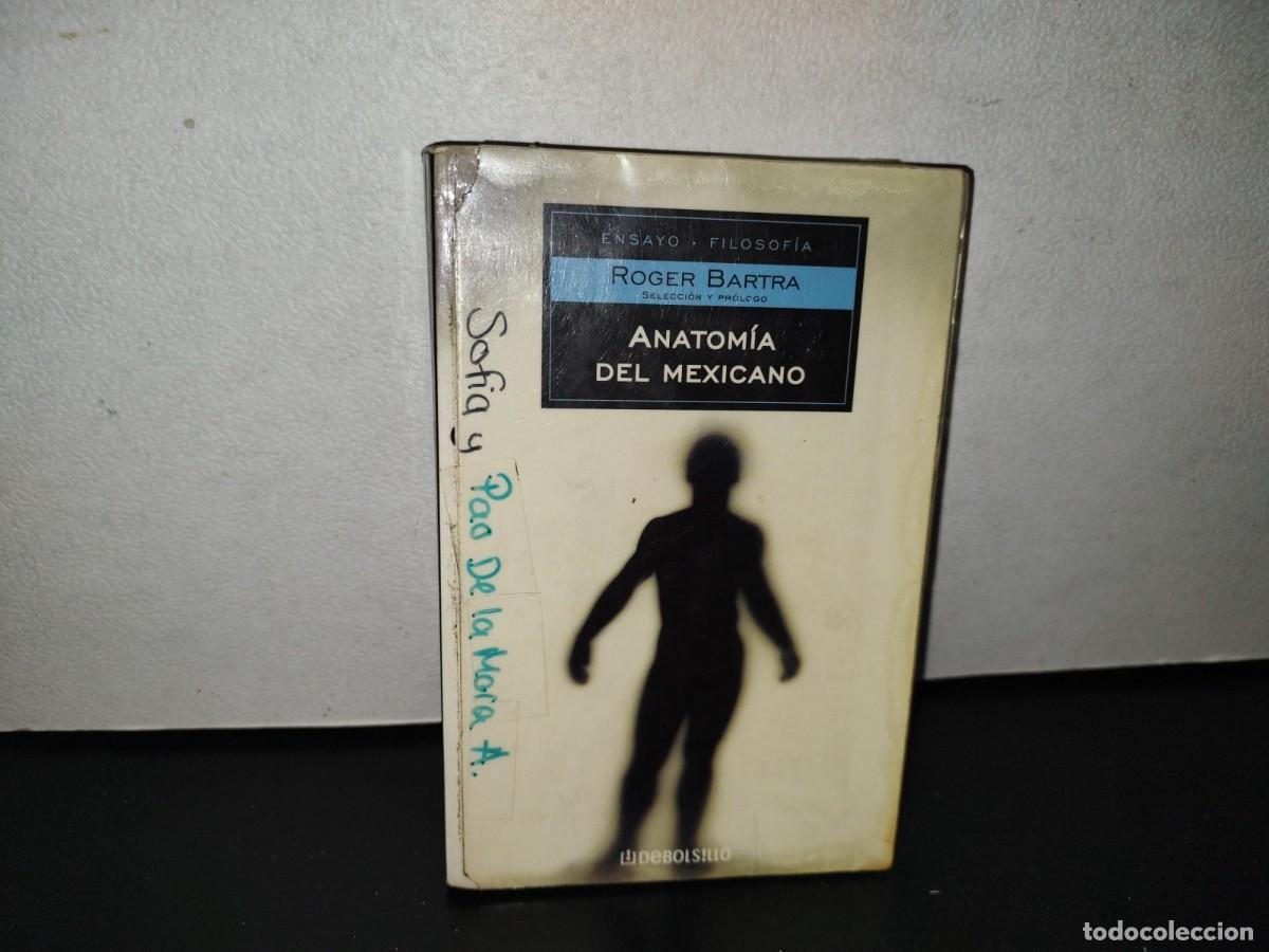 Libros de segunda mano: 124- ANATOM&Iacute;A DEL MEXICANO - ROGER BARTRA - Foto 1