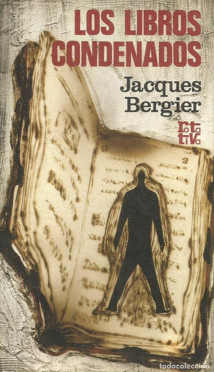 Libros de segunda mano: Los libros condenados. Jacques Bergier - Foto 1