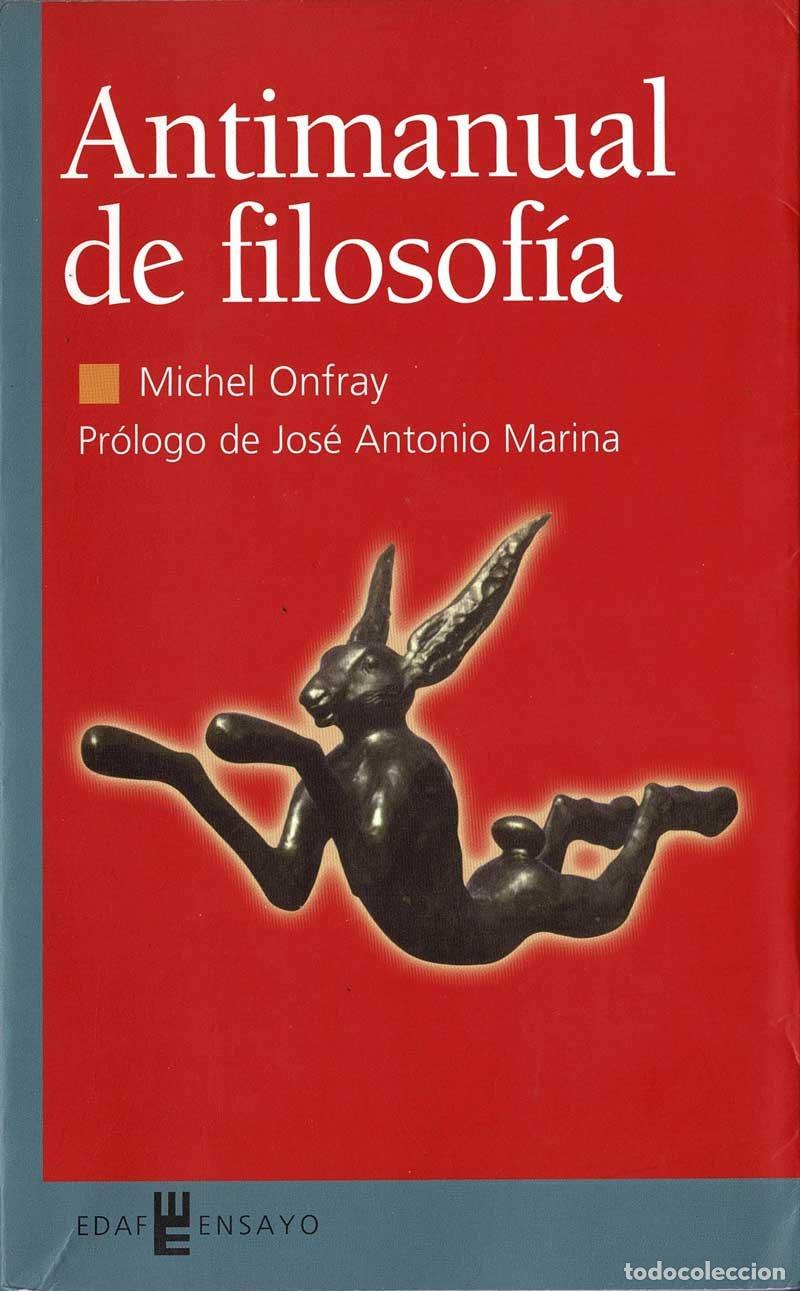 Libros de segunda mano: Antimanual de filosof&iacute;a - Michel Onfray - Foto 1