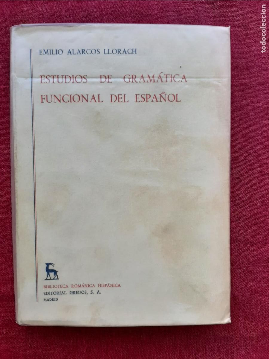 Libros de segunda mano: Estudios de gram&aacute;tica funcional del espa&ntilde;ol - Alarcos Llorach, Emilio - Foto 1