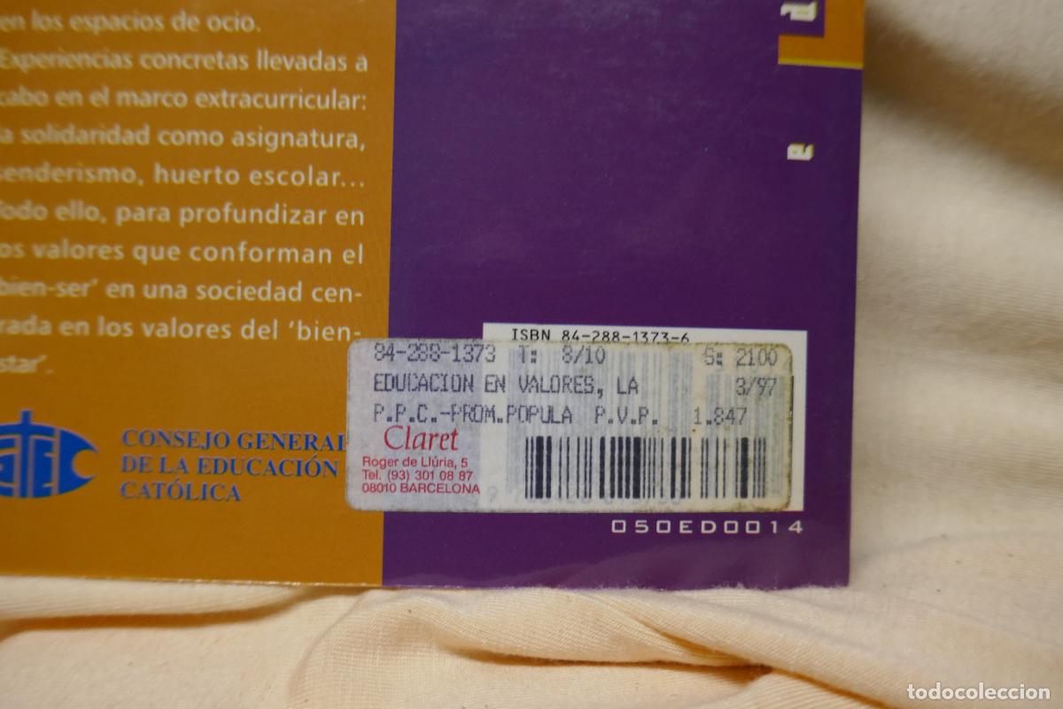 Libros de segunda mano: LA EDUCACI&Oacute;N EN VALORES, de Abilio Gregorio - Foto 12