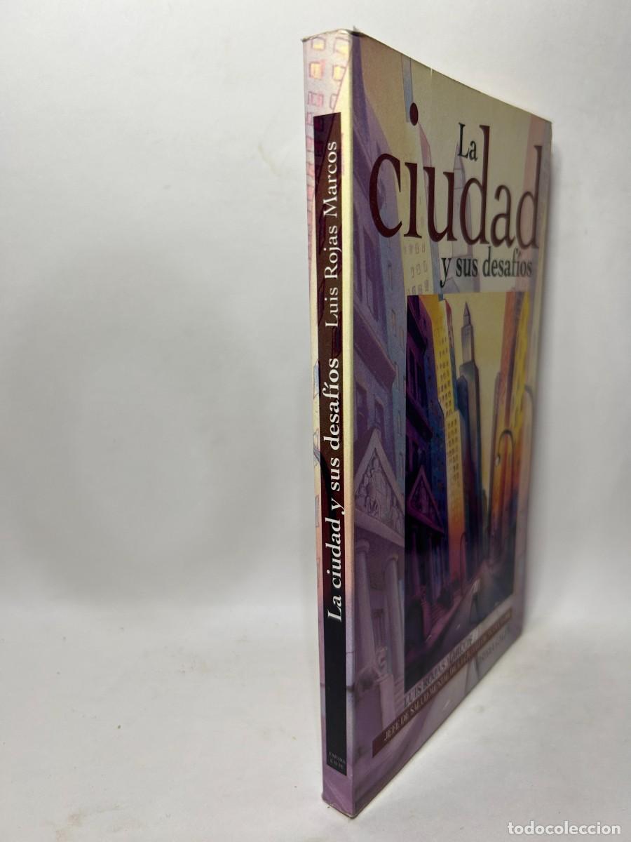 Libros de segunda mano: LUIS ROJAS MARCOS - LA CIUDAD Y SUS DESAF&Iacute;OS - 1992 - Foto 2