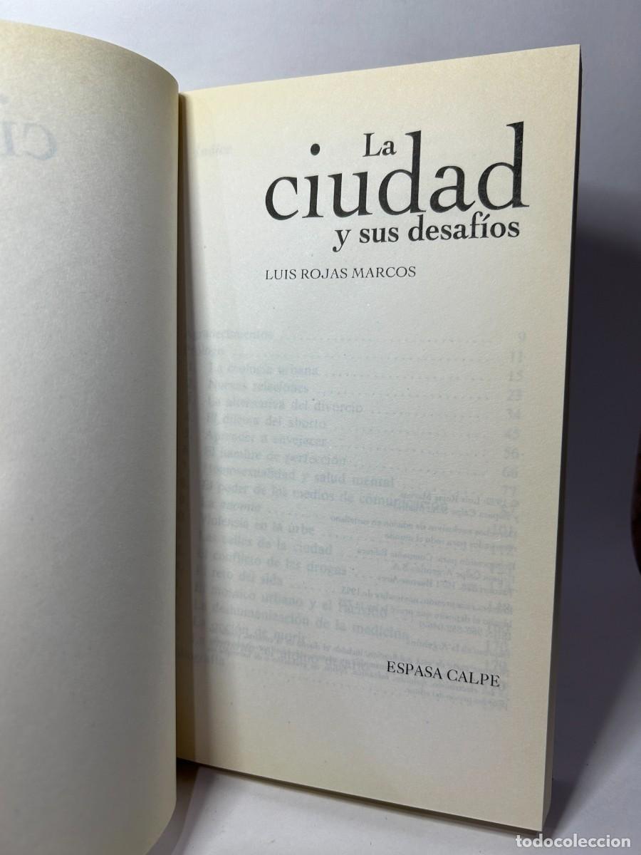 Libros de segunda mano: LUIS ROJAS MARCOS - LA CIUDAD Y SUS DESAF&Iacute;OS - 1992 - Foto 3