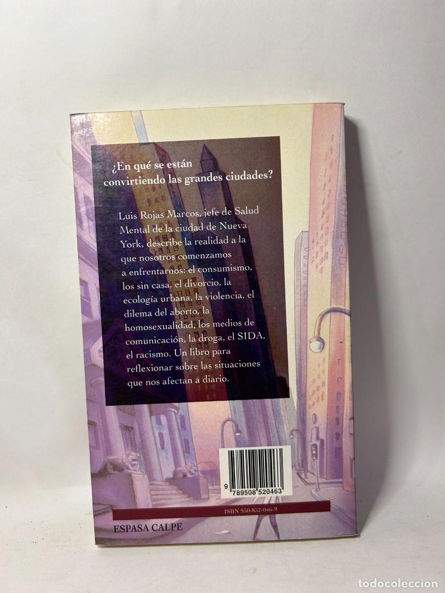 Libros de segunda mano: LUIS ROJAS MARCOS - LA CIUDAD Y SUS DESAF&Iacute;OS - 1992 - Foto 4