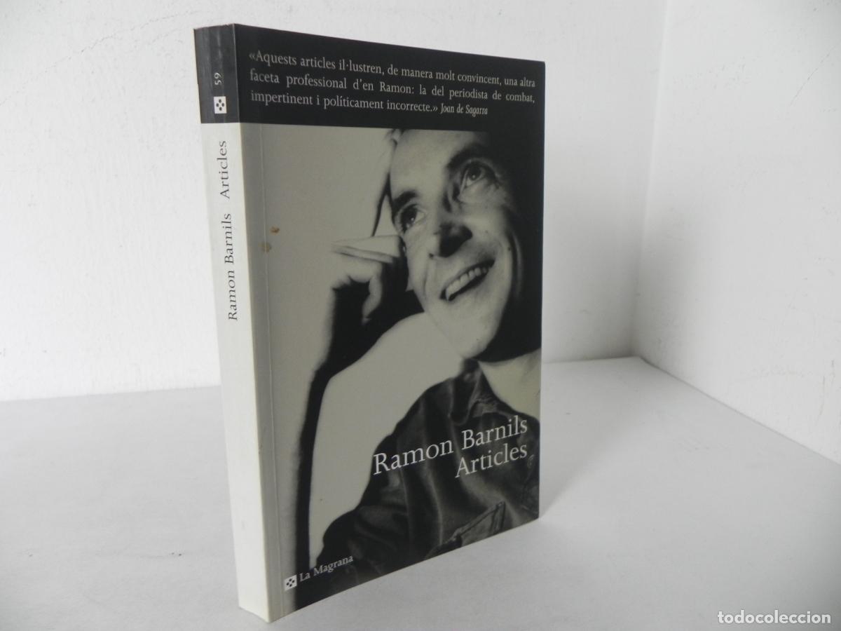 Libros de segunda mano: ARTICLES (RAMON BARNILS) LA MAGRANA-2001 1&ordf; EDICI&Oacute; (EN CATAL&Aacute;N) - Foto 1
