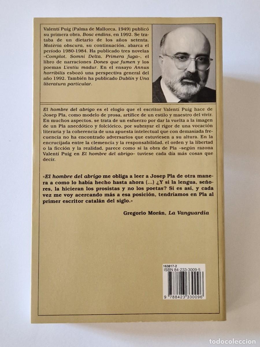 Libros de segunda mano: El hombre del abrigo.- Valent&iacute; Puig.- Destino, 1998 (1a ED). - Foto 2