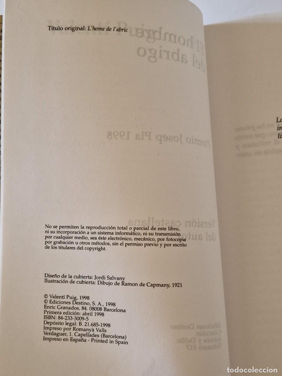 Libros de segunda mano: El hombre del abrigo.- Valent&iacute; Puig.- Destino, 1998 (1a ED). - Foto 5