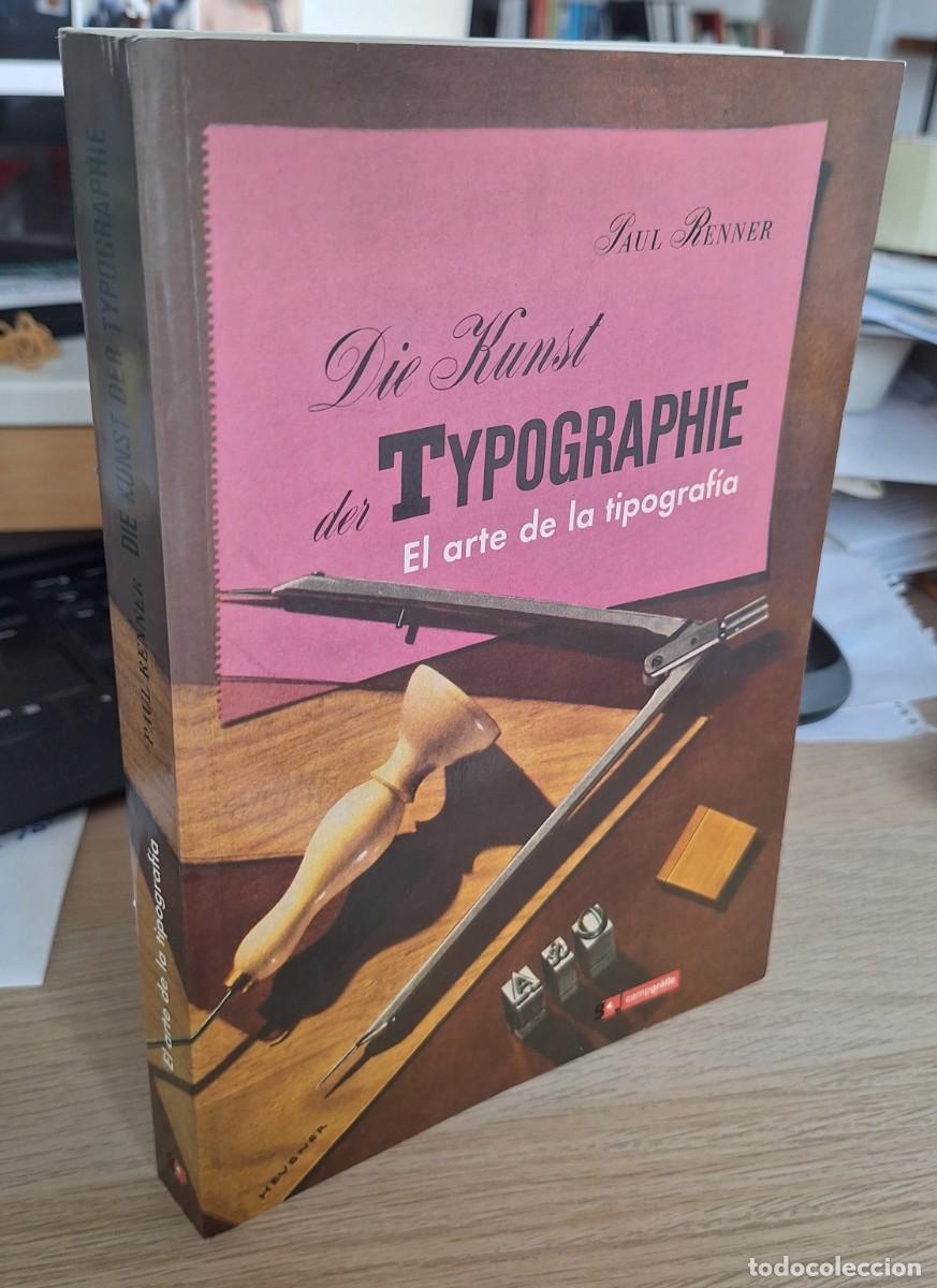 Libros de segunda mano: EL ARTE DE LA TIPOGRAF&Iacute;A - RENNER, PAUL - Foto 1