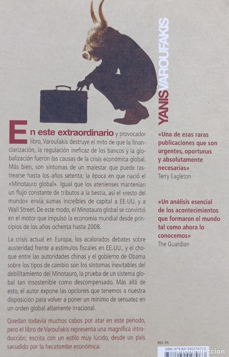 Libros de segunda mano: EL MINOTAURO GLOBAL - YANIS VAROUFAKIS - Foto 2