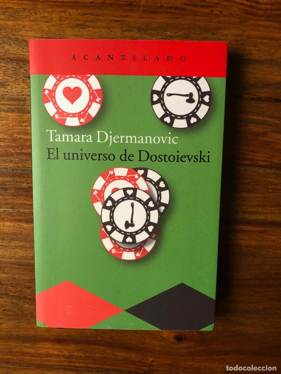 Libros de segunda mano: El universo de Dostoievski. Tamara Djermanovic. Acantilado. - Foto 1