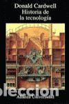 Libros de segunda mano: HISTORIA DE LA TECNOLOG&Iacute;A - CARDWELL, DONALD - Foto 1