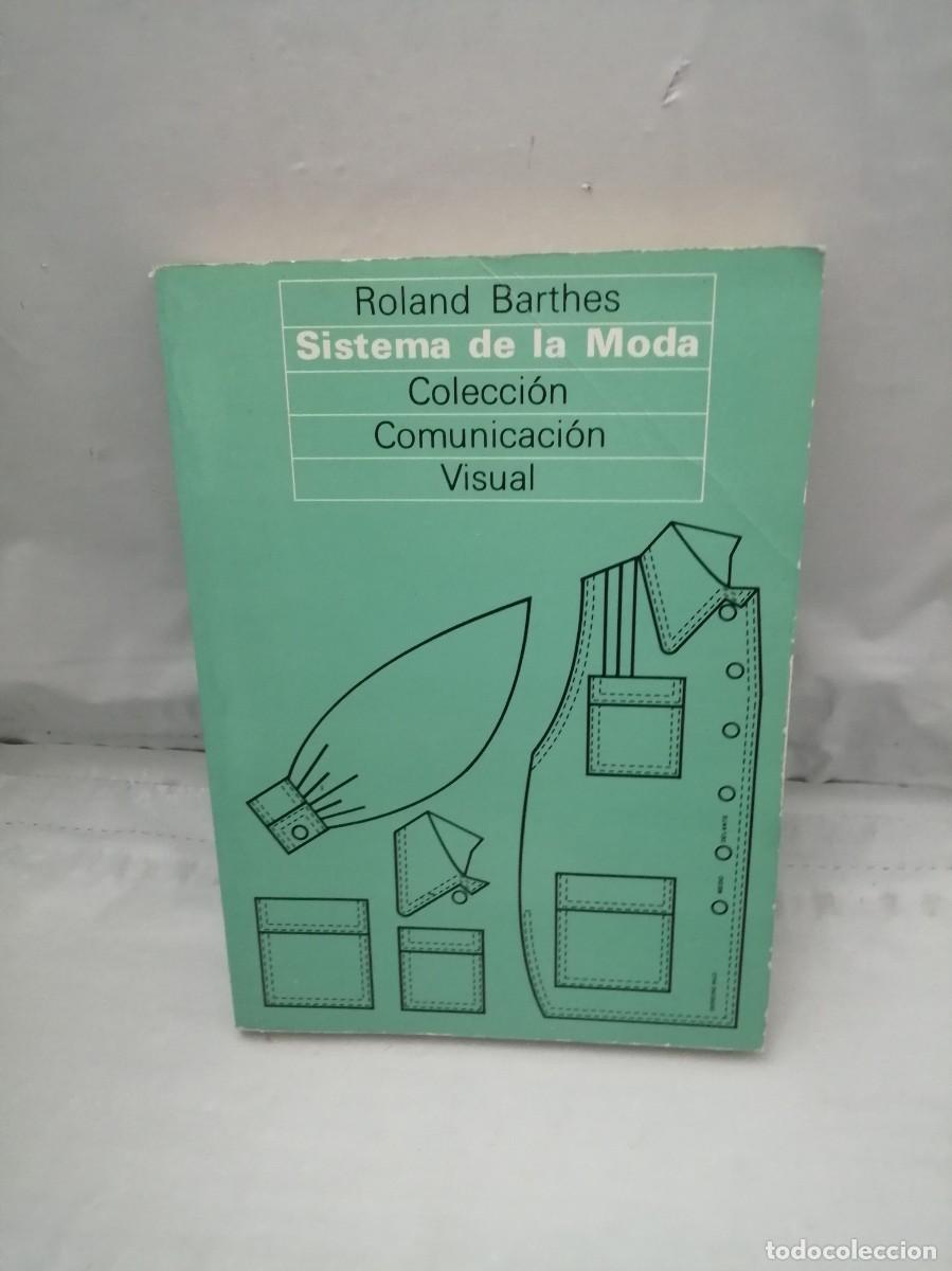 Libros de segunda mano: SISTEMA DE LA MODA (Primera edici&oacute;n, Colecci&oacute;n: Comunicaci&oacute;n Visual) - Foto 1