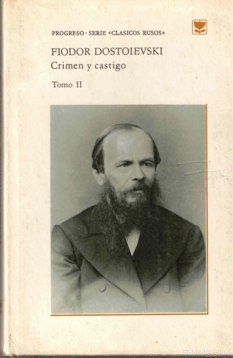 Libros de segunda mano: Fedor Dostoievski, Crimen y castigo, 2 tomos, Editorial Progreso, Mosc&uacute; - Foto 2