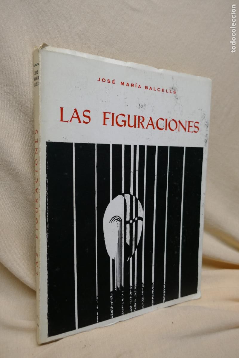 Libros de segunda mano: LAS FIGURACIONES Jos&eacute; Mar&iacute;a Balcells - Foto 3