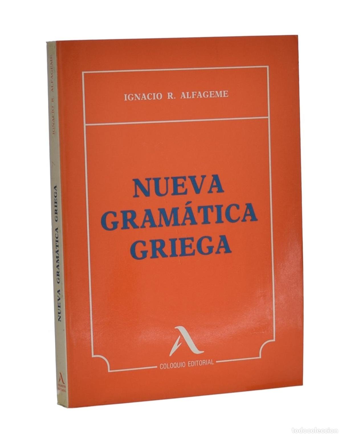 Libros de segunda mano: NUEVA GRAM&Aacute;TICA GRIEGA - ALFAGEME, Ignacio R. - Foto 1