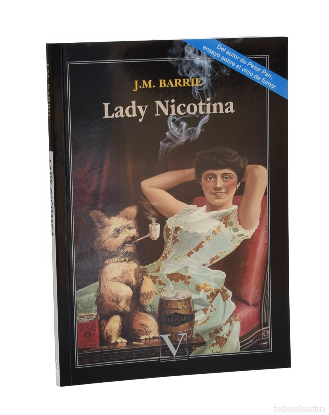 Libros de segunda mano: LADY NICOTINA - BARRIE, J. M. - Foto 1