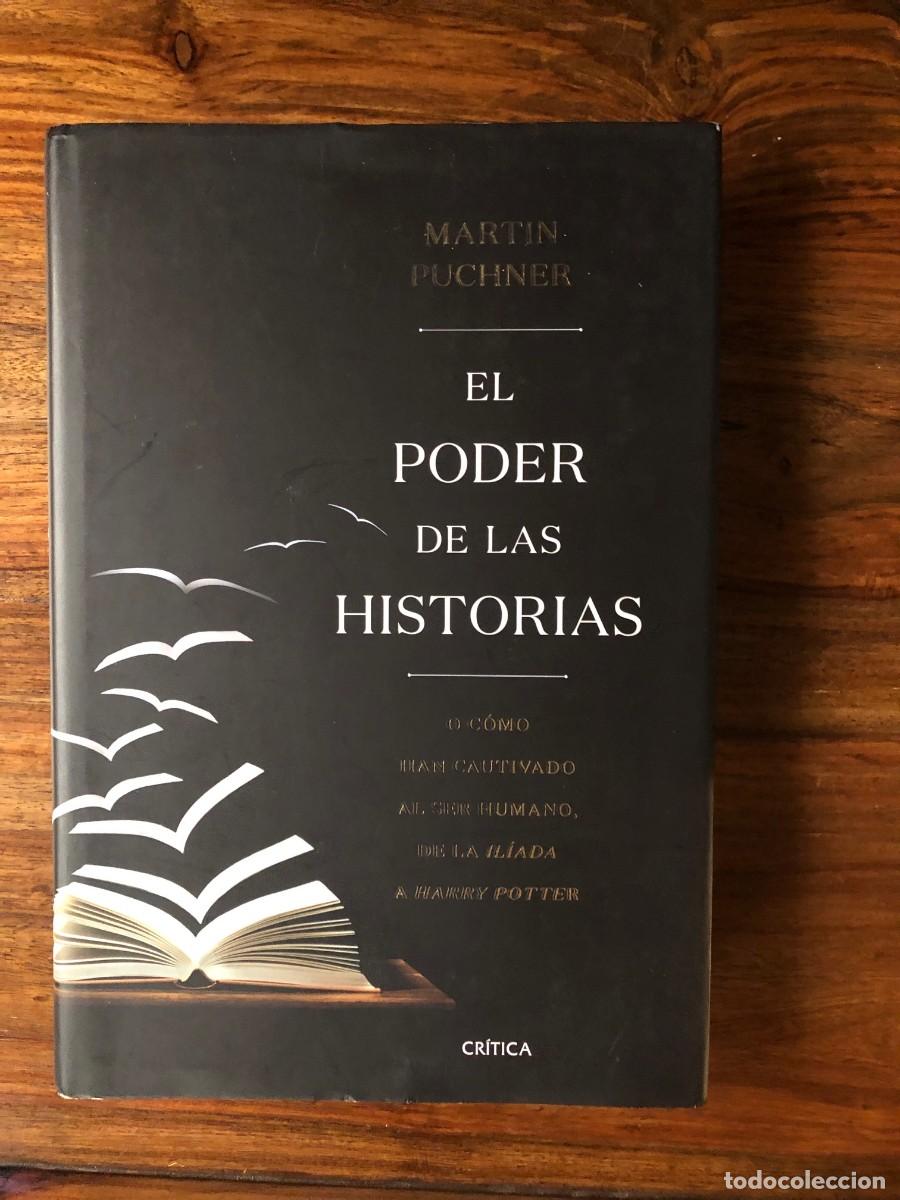 Libros de segunda mano: El poder de las historias. Martin Puchner. Cr&iacute;tica. - Foto 1