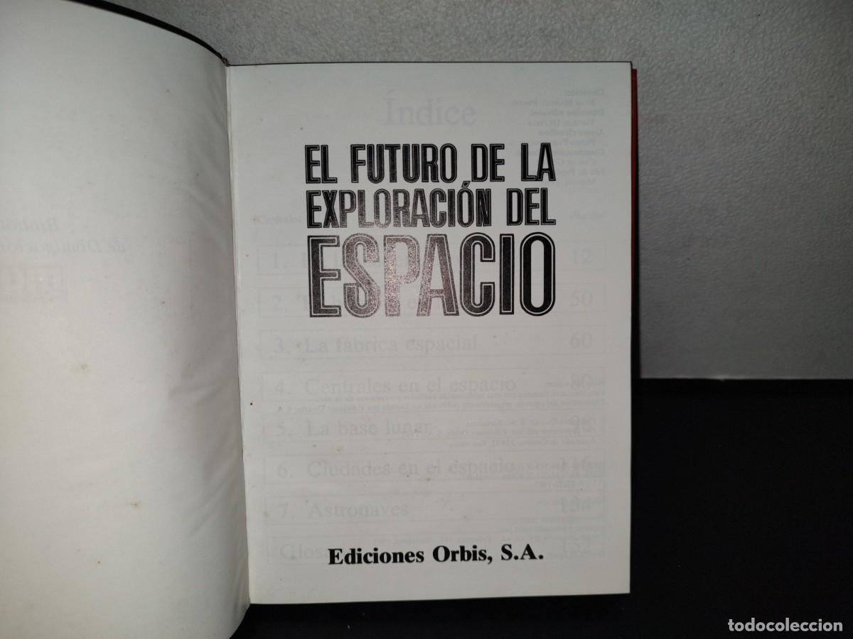 Libros de segunda mano: 126- EXPLORACI&Oacute;N DEL ESPACIO - MUY INTERESANTE - EDICIONES ORBIS 1985 - Foto 4