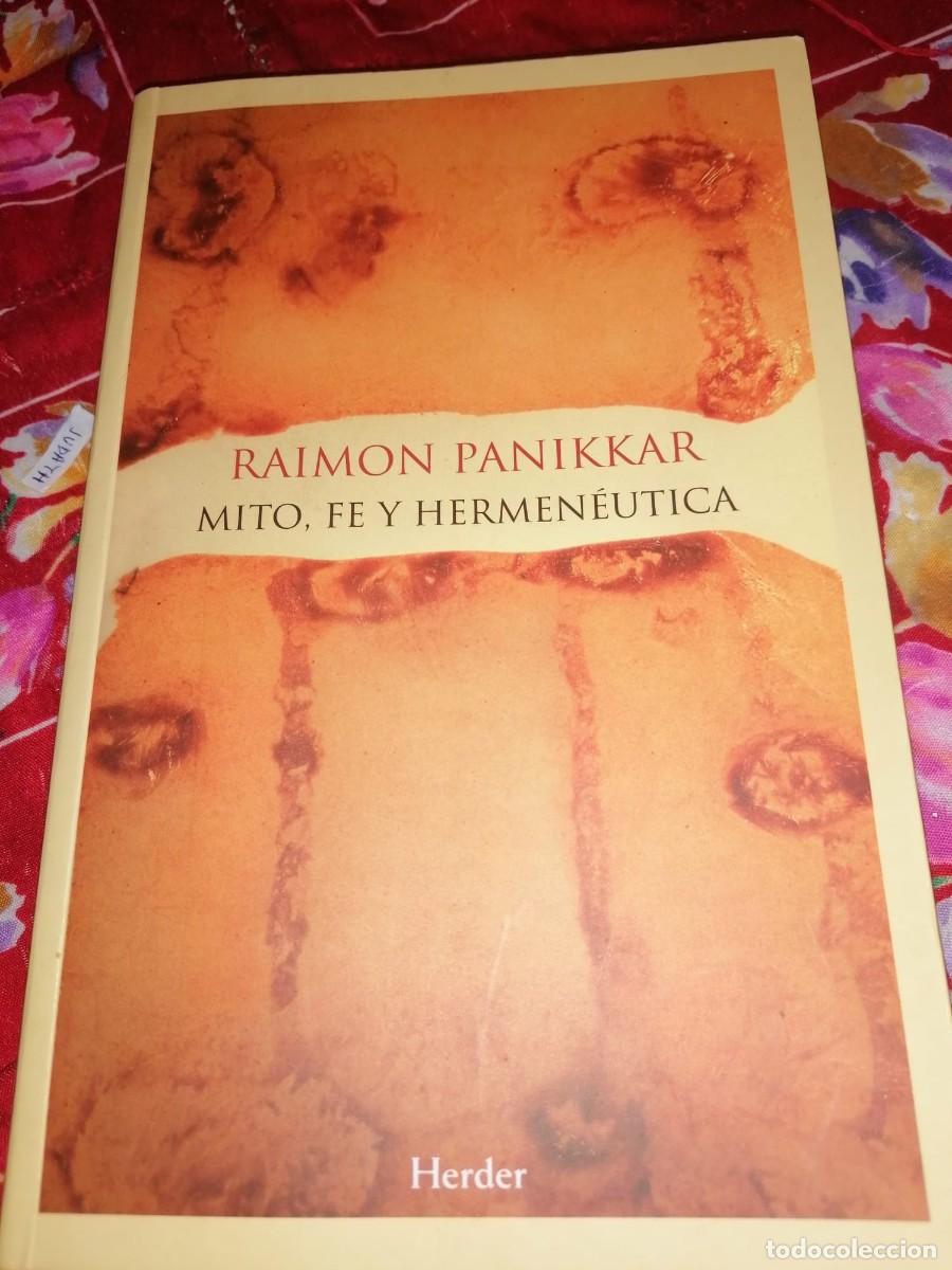 Libros de segunda mano: MITO, FE Y HERMENAUTICA de RAIMON PANIKKAR - Foto 1
