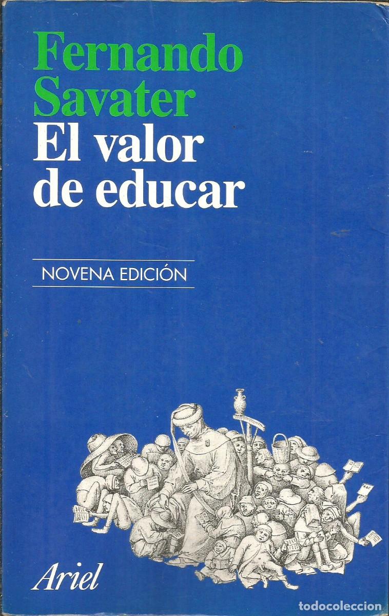 Libros de segunda mano: El valor de educar. Fernando Savater - Foto 1