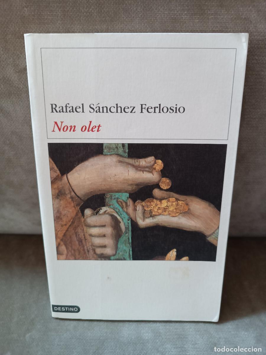 Libros de segunda mano: RAFAEL S&Aacute;NCHEZ FERLOSIO - NON OLET - DESTINO, 2003 - Foto 1