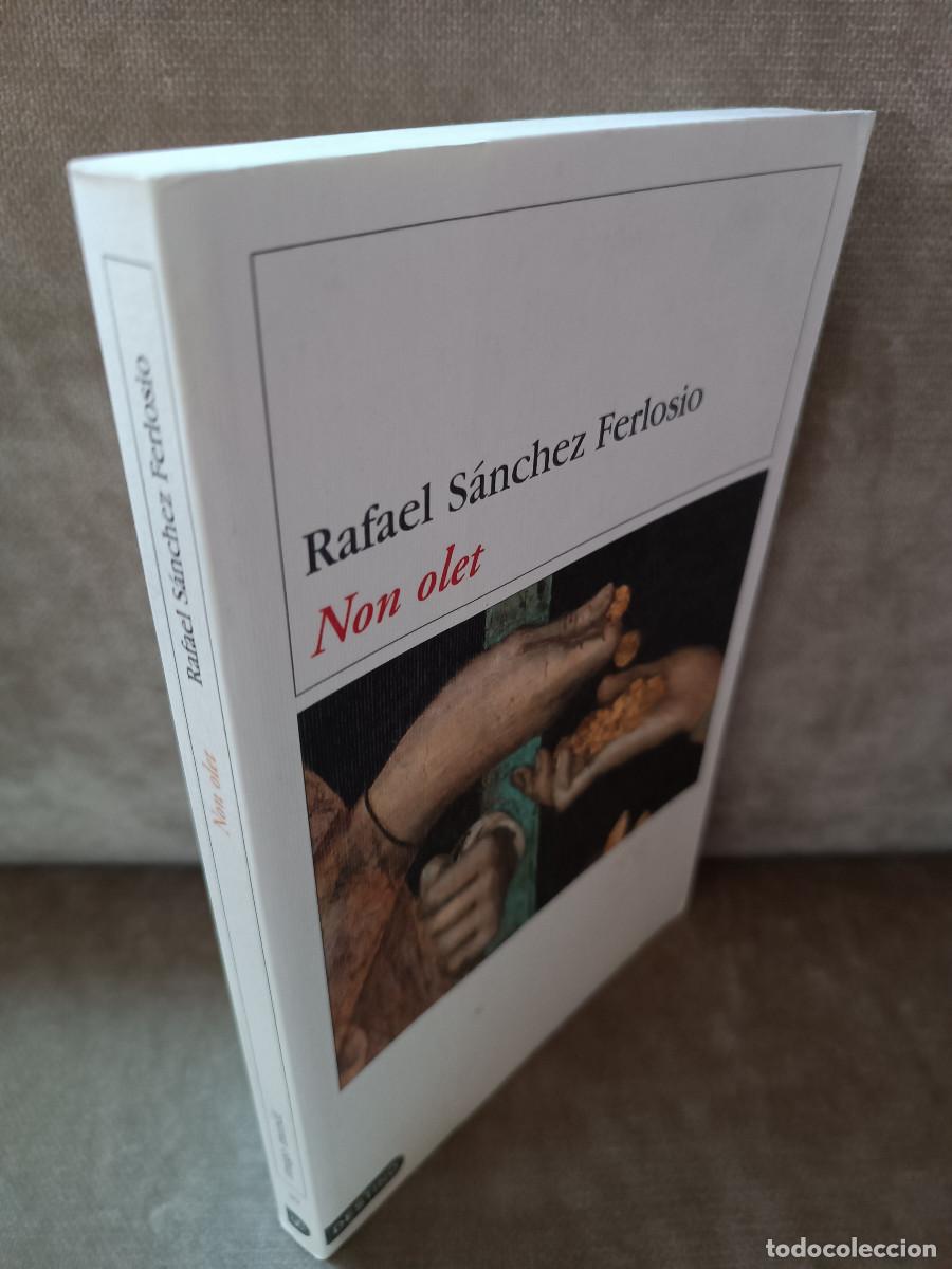 Libros de segunda mano: RAFAEL S&Aacute;NCHEZ FERLOSIO - NON OLET - DESTINO, 2003 - Foto 2