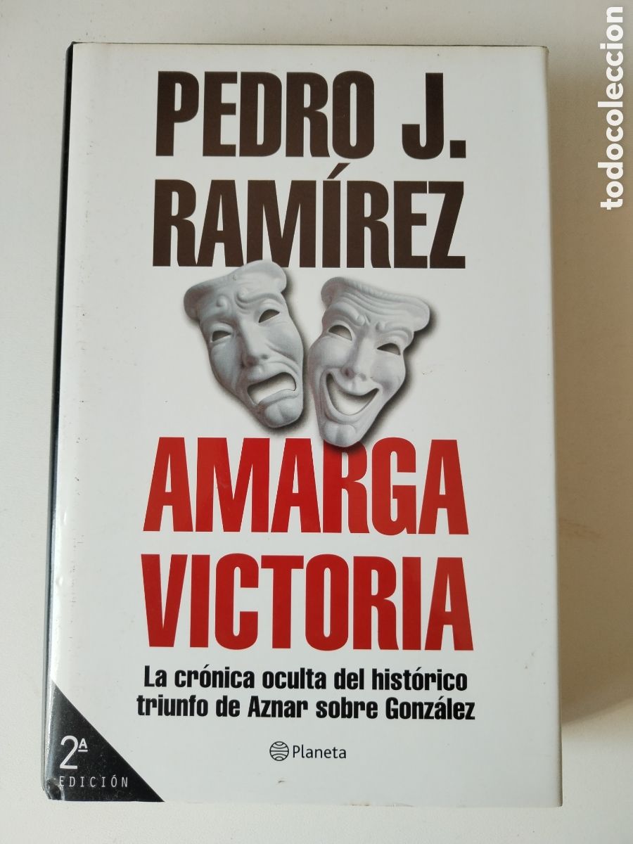 Libros de segunda mano: AMARGA VICTORIA/PEDRO J. RAM&Iacute;REZ - Foto 1