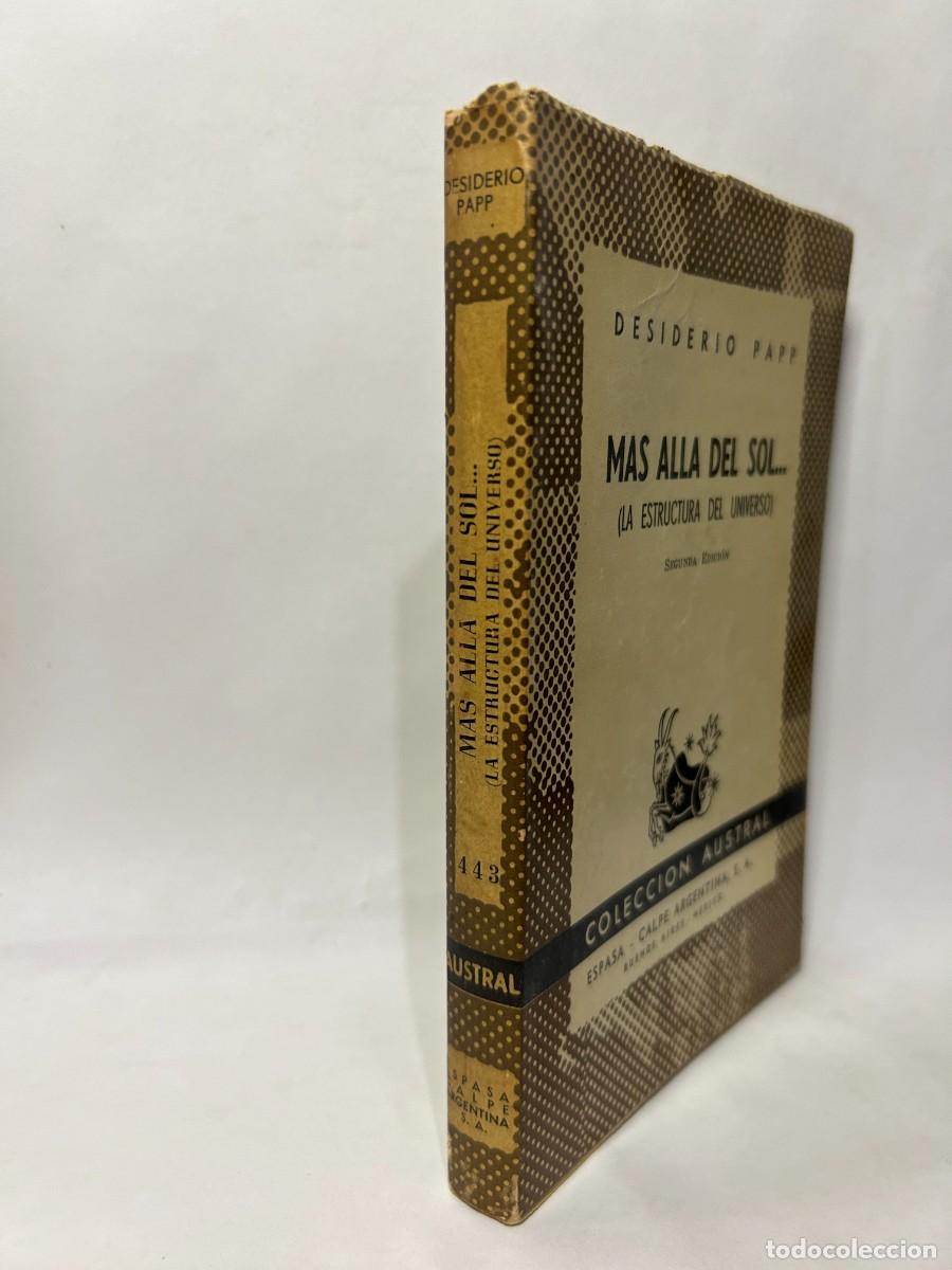 Libros de segunda mano: DESIDERIO PAPP - M&Aacute;S ALLA DEL SOL... - 1947 - Foto 2