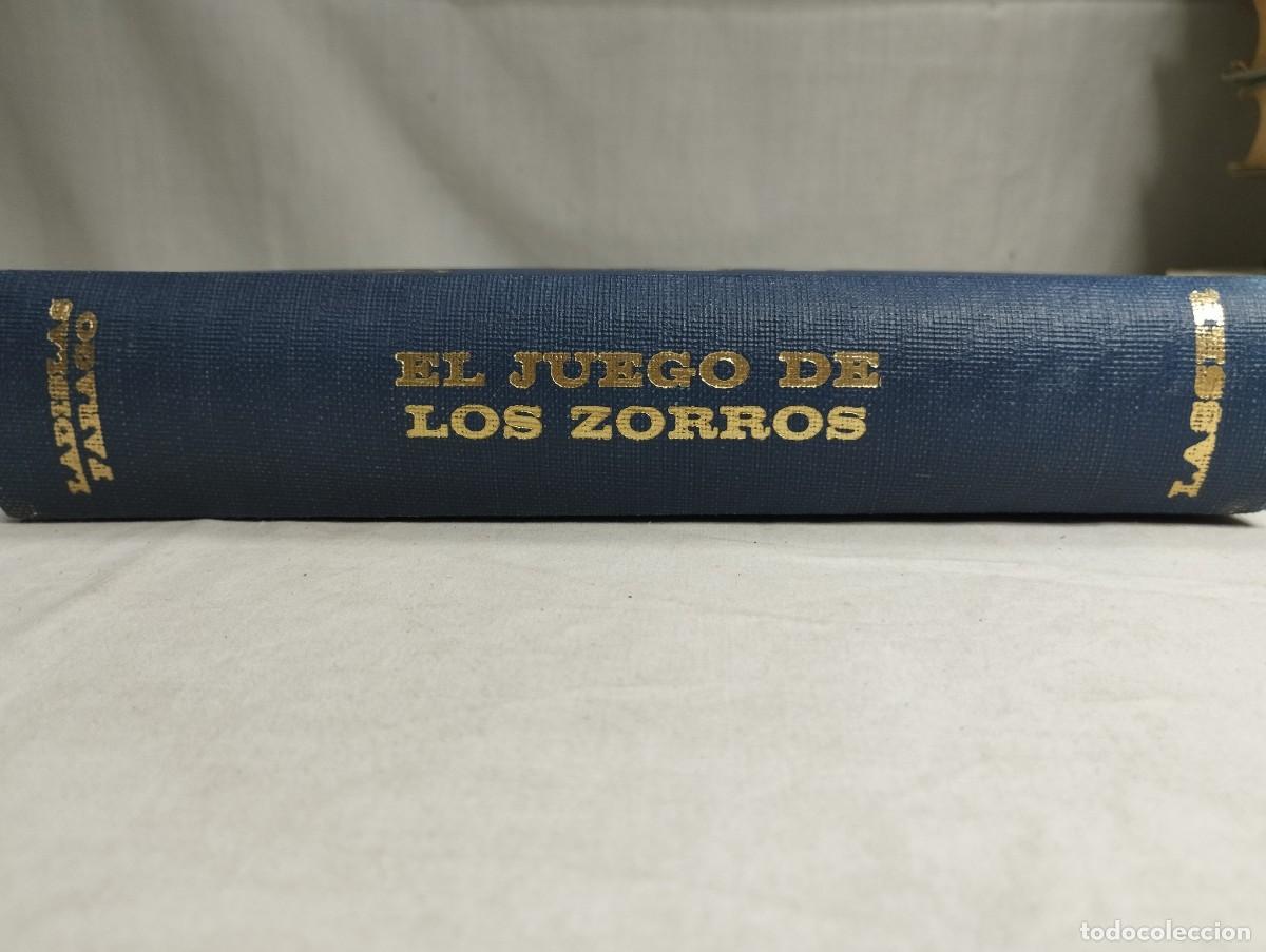 Libros de segunda mano: El juego de los zorros. Ladislas Farago. - Foto 3