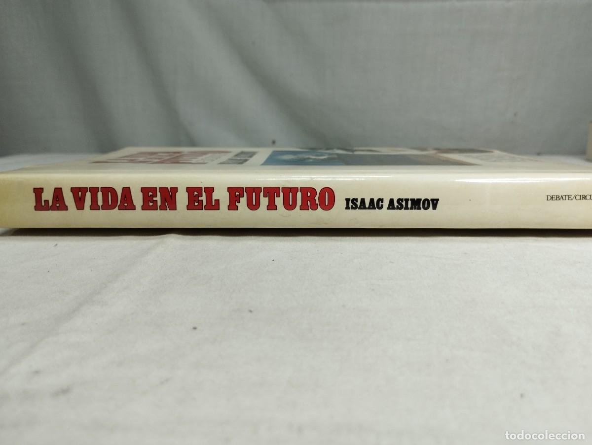 Libros de segunda mano: La vida en el futuro. Isaac Asimov. - Foto 3