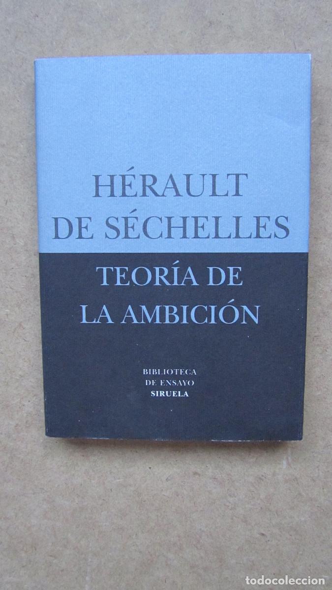 Libros de segunda mano: Teor&iacute;a de la ambici&oacute;n H&eacute;rault de S&eacute;chelles, Marie-Jean - Foto 1