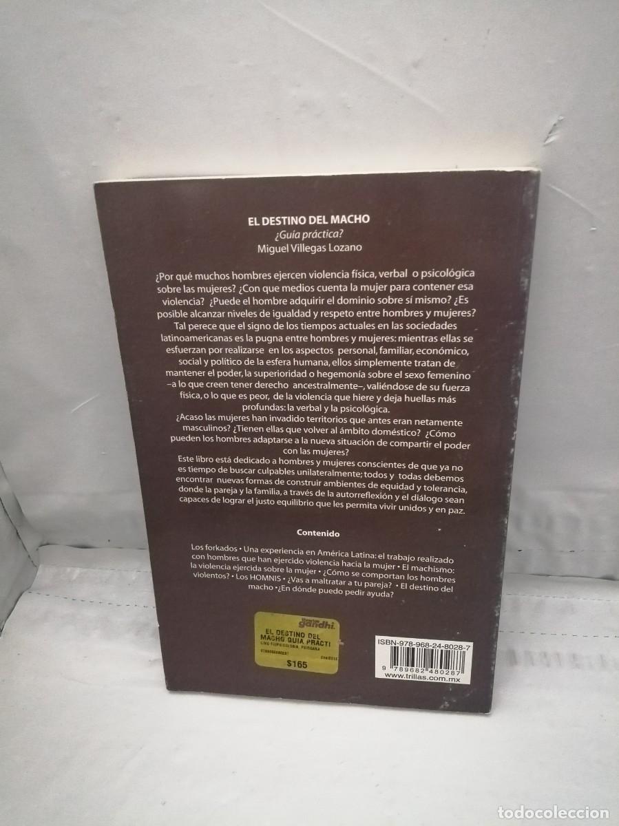 Libros de segunda mano: El destino del macho: Gu&iacute;a pr&aacute;ctica (Primera edici&oacute;n) - Foto 2